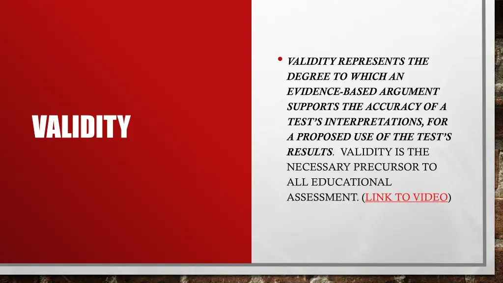 validity represents the degree to which