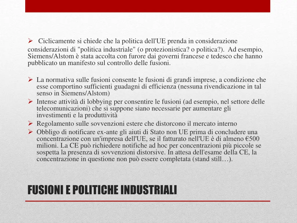 ciclicamente si chiede che la politica dell