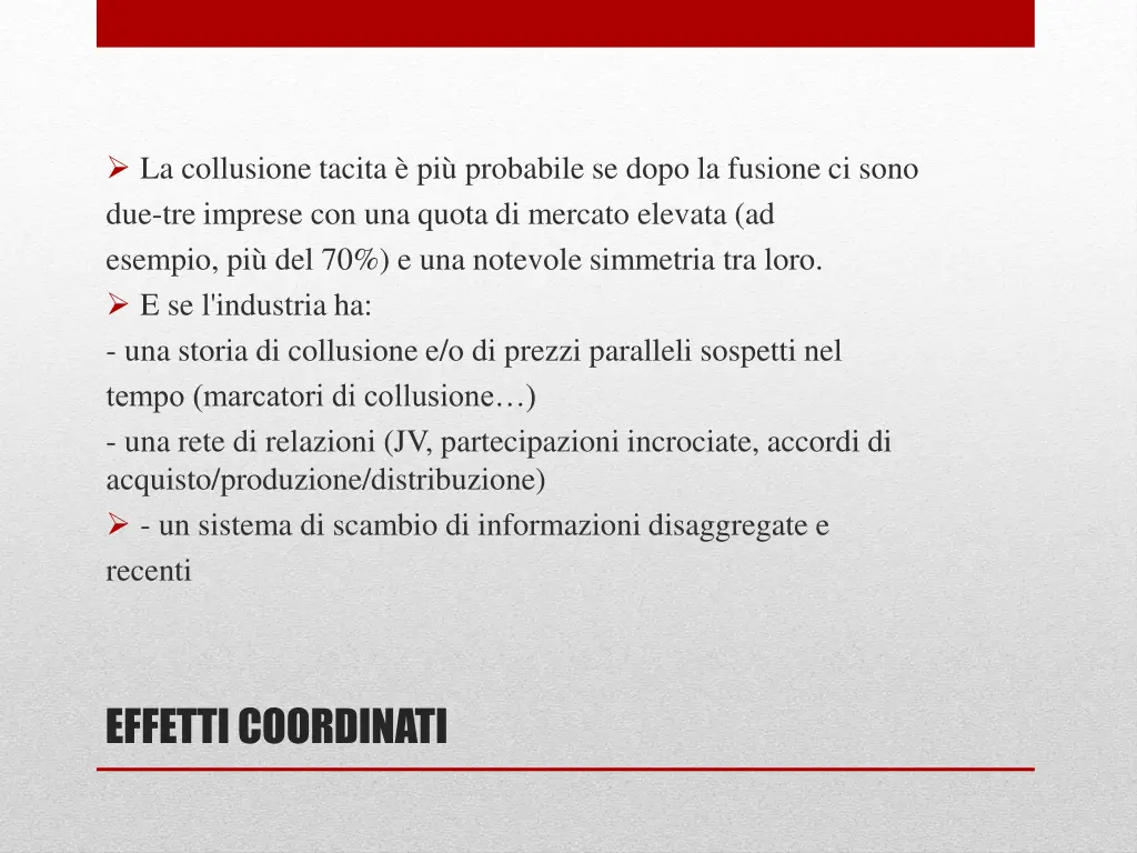 la collusione tacita pi probabile se dopo