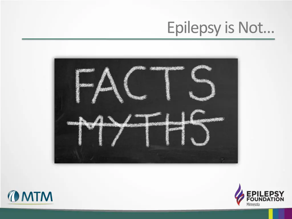 epilepsy is not