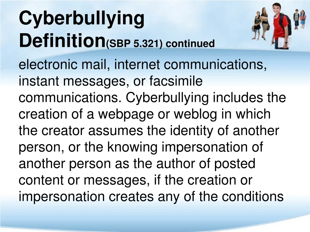 cyberbullying definition sbp 5 321 continued