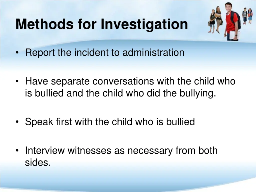 methods for investigation