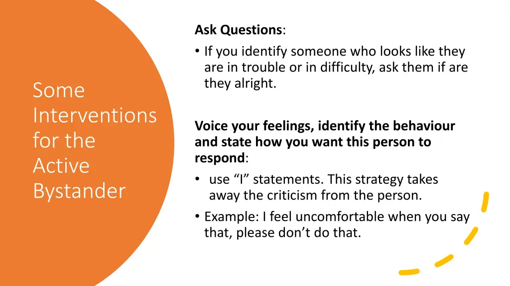 ask questions if you identify someone who looks