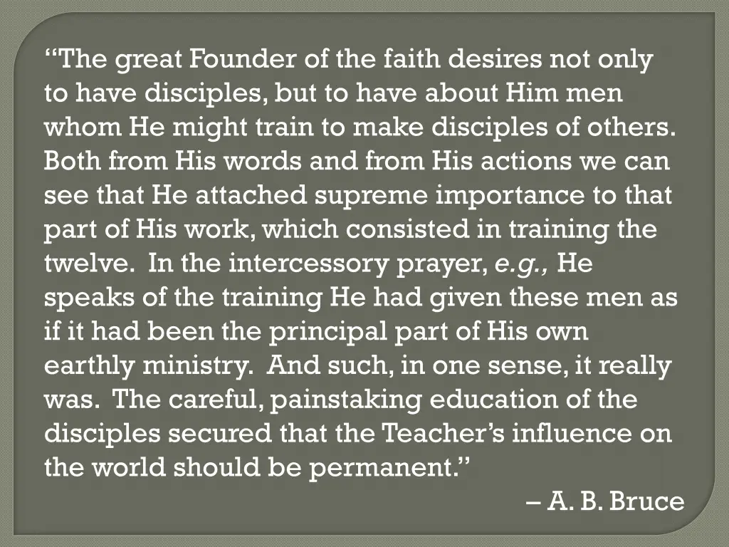 the great founder of the faith desires not only