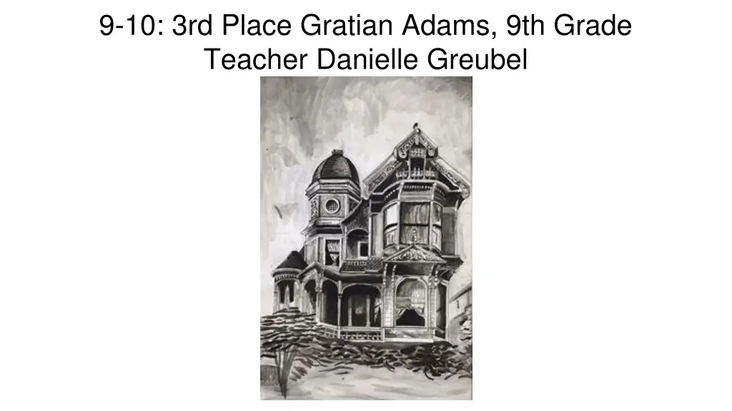 9 10 3rd place gratian adams 9th grade teacher