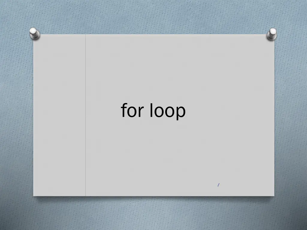 for loop