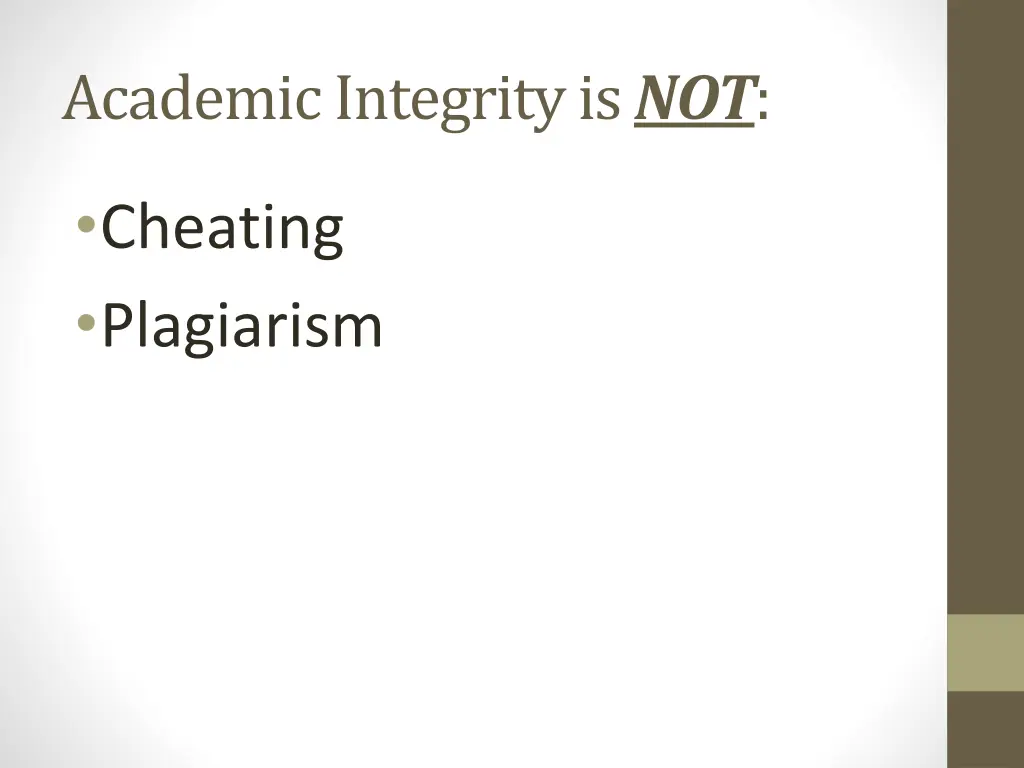 academic integrity is not