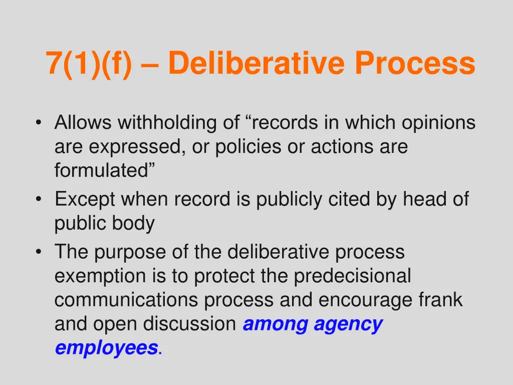 7 1 f deliberative process