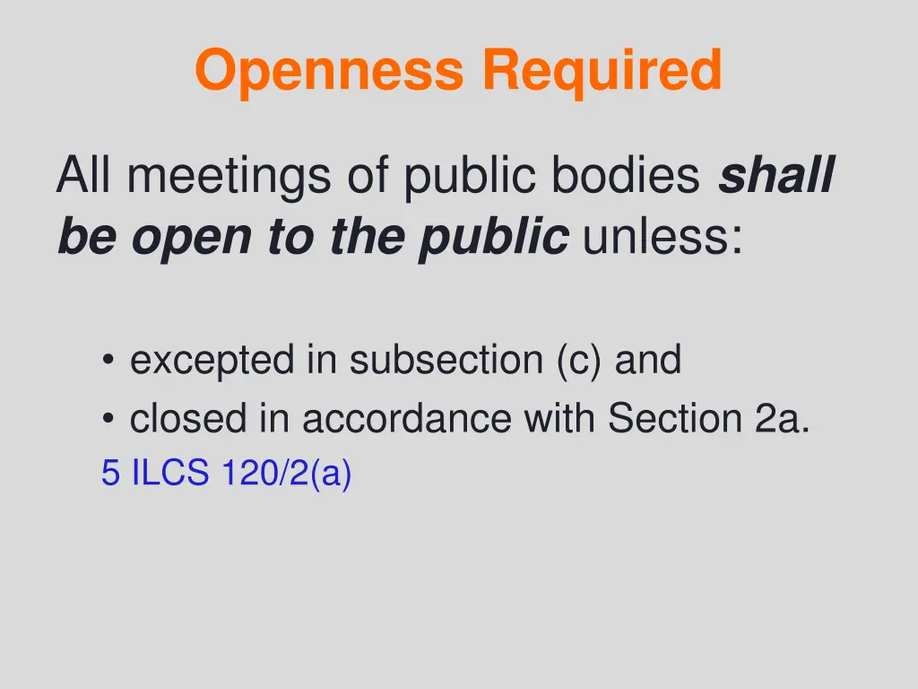 openness required