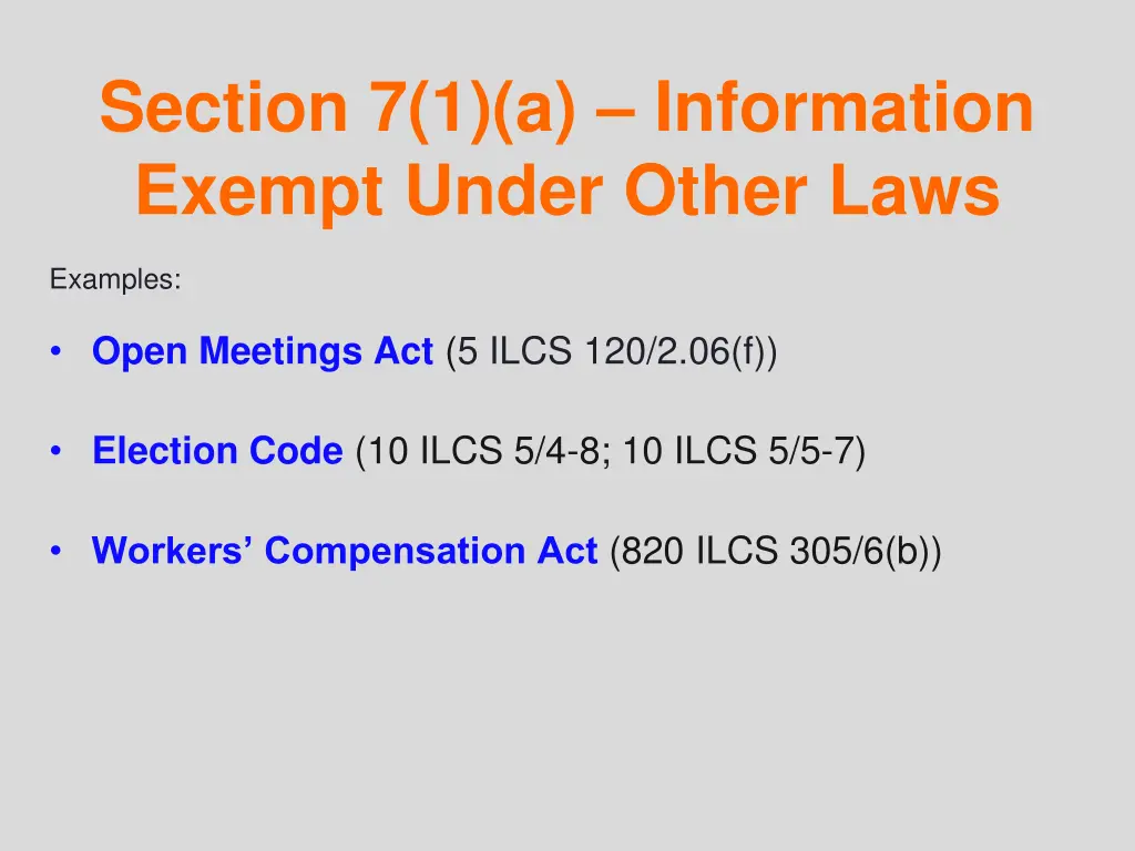 section 7 1 a information exempt under other laws