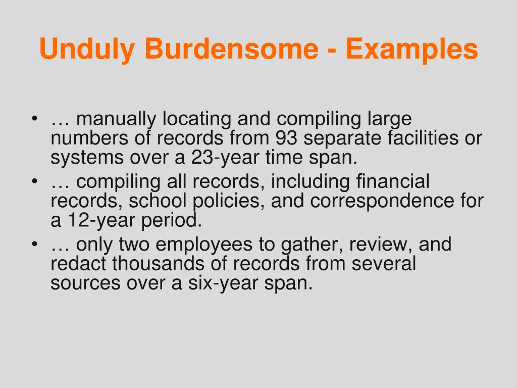 unduly burdensome examples