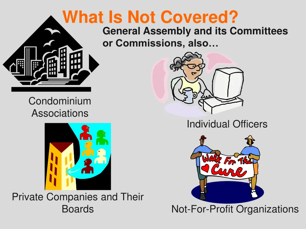 what is not covered general assembly