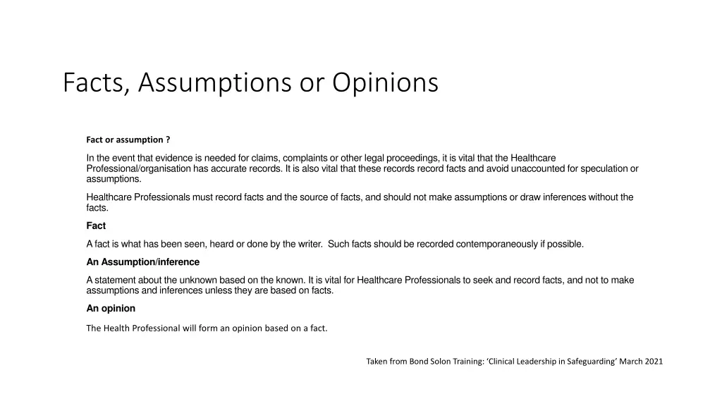 facts assumptions or opinions