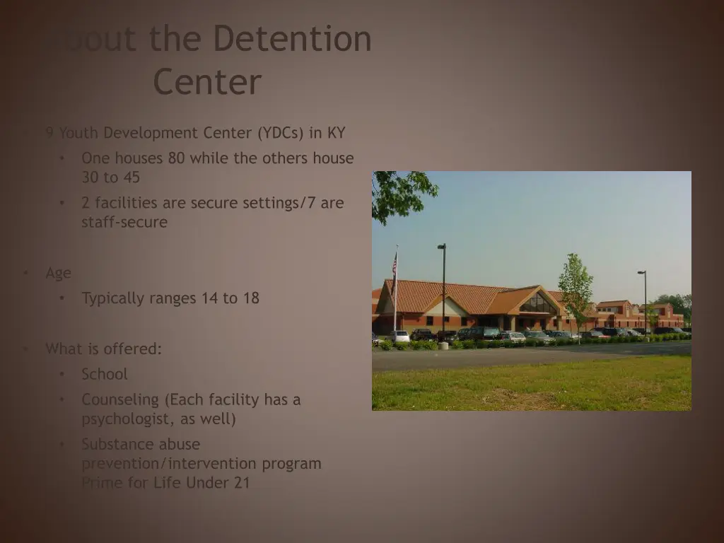 about the detention center