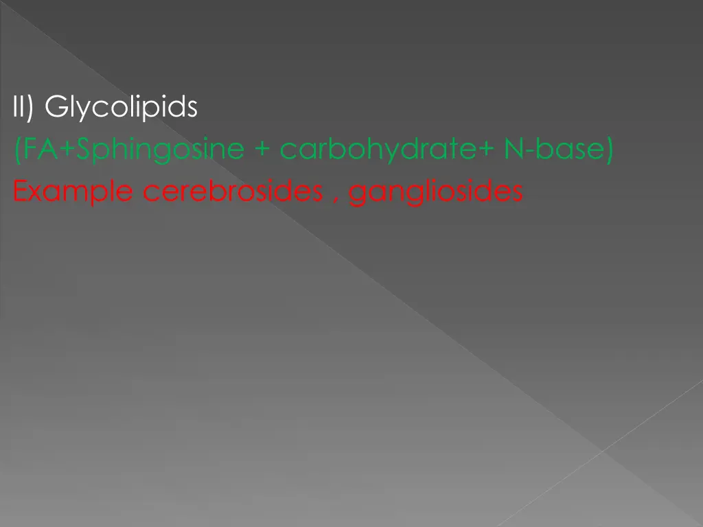 ii glycolipids fa sphingosine carbohydrate n base