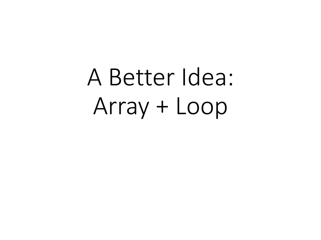 a better idea array loop