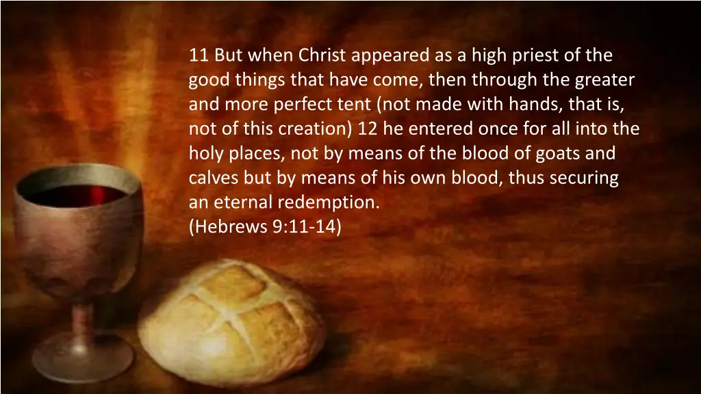 11 but when christ appeared as a high priest