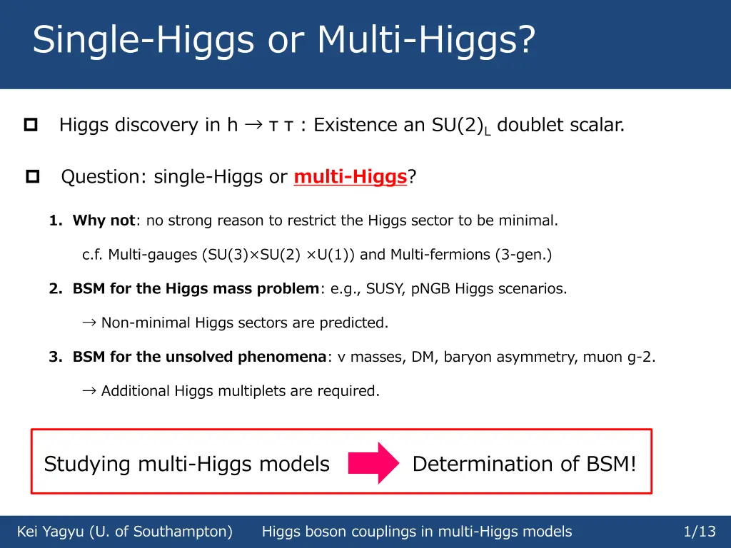 single higgs or multi higgs 1