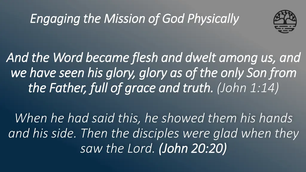 engaging the mission of god physically engaging 1