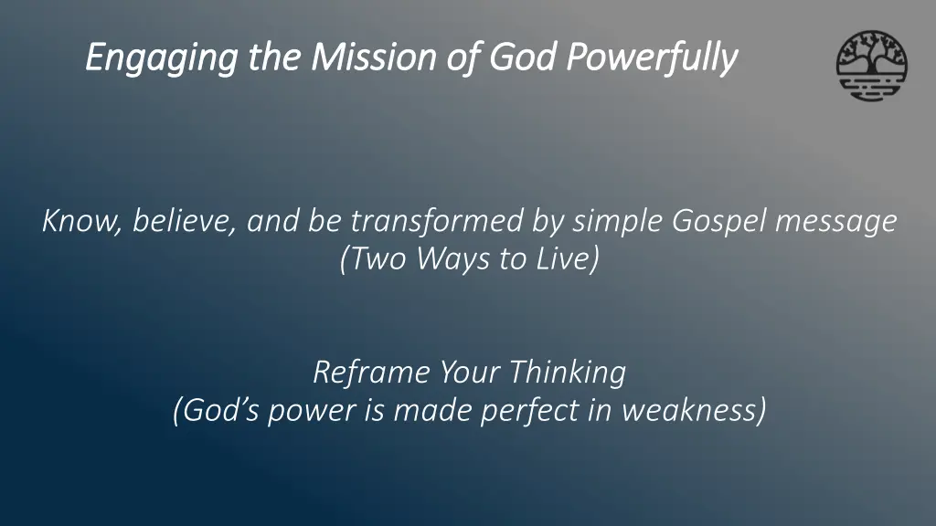 engaging the mission of god powerfully engaging 3
