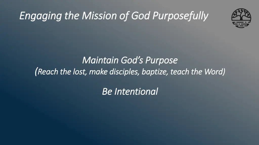 engaging the mission of god purposefully engaging 3