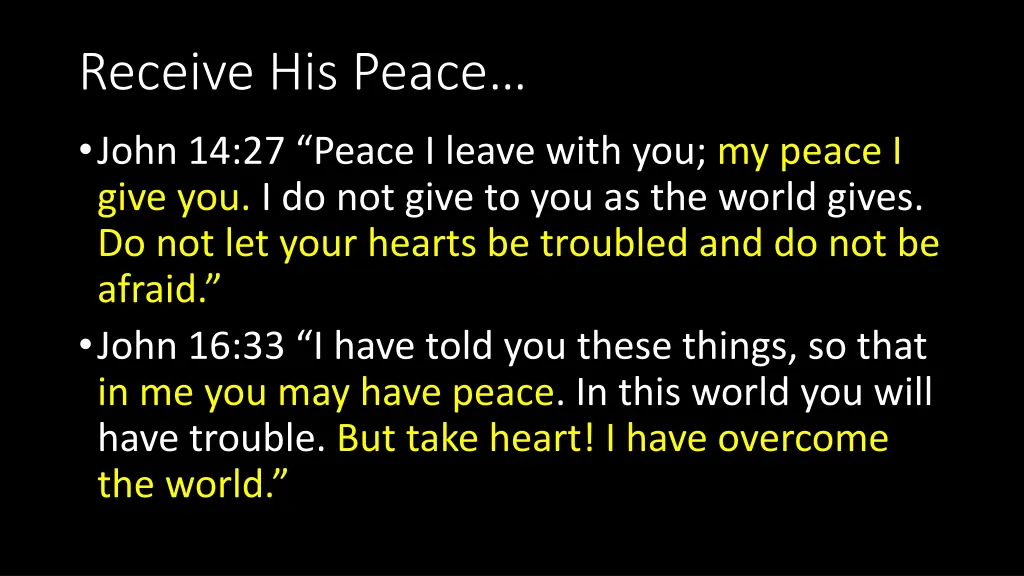 receive his peace