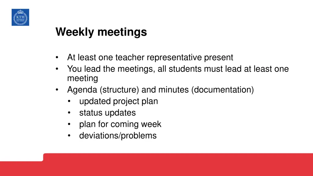 weekly meetings