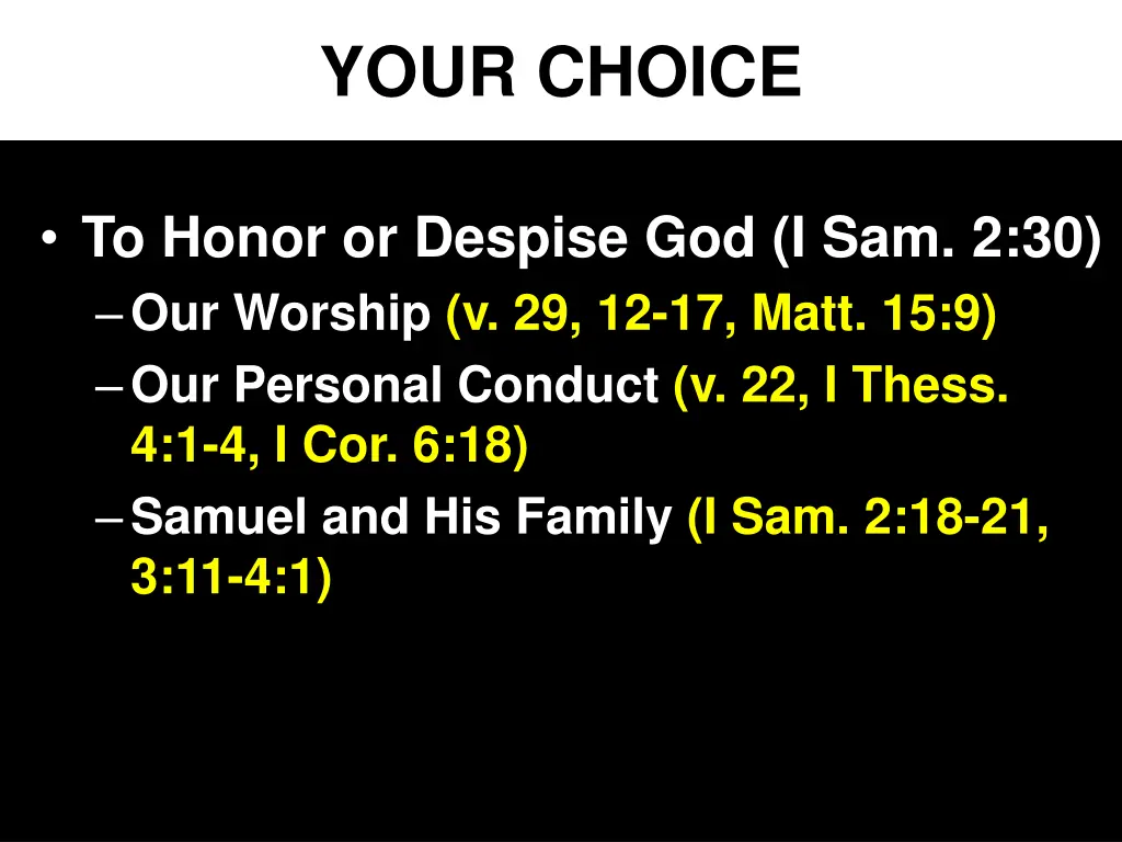 your choice