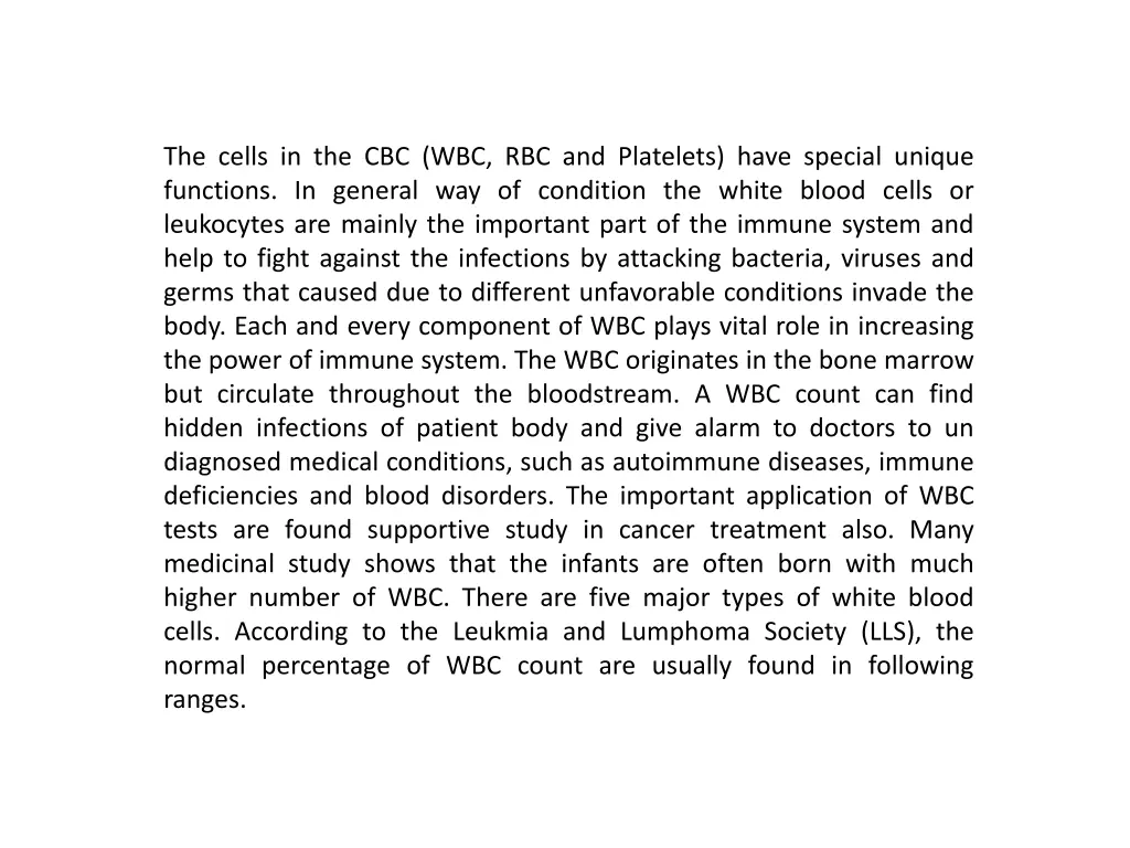 the cells in the cbc wbc rbc and platelets have