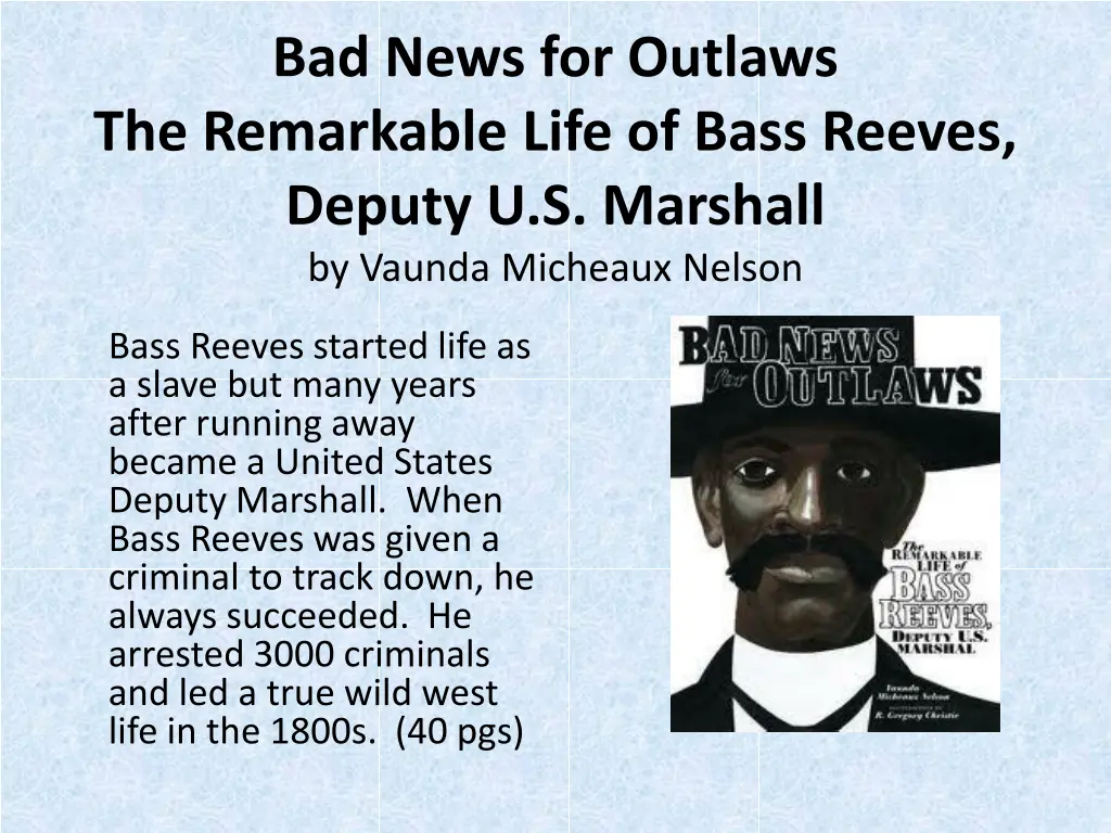 bad news for outlaws the remarkable life of bass
