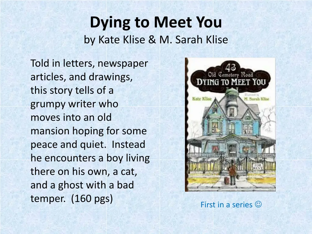 dying to meet you by kate klise m sarah klise