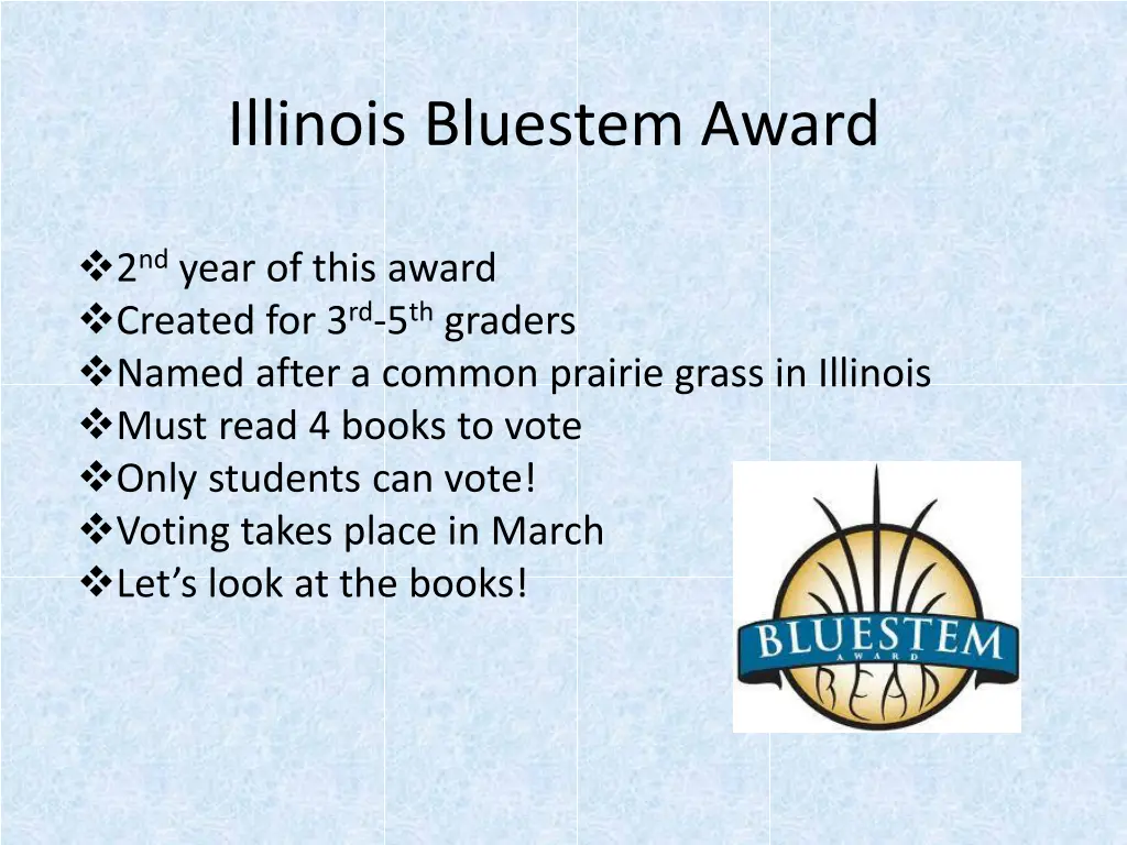 illinois bluestem award
