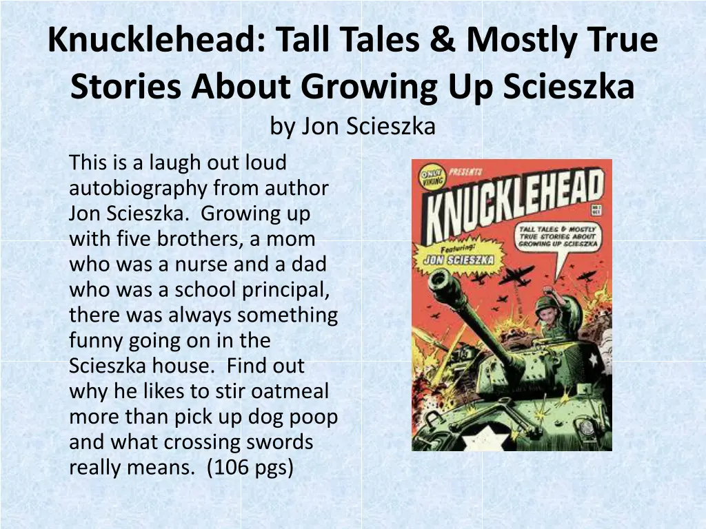 knucklehead tall tales mostly true stories about