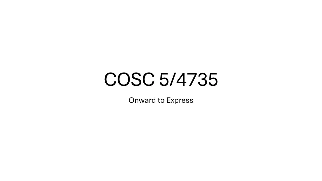 cosc 5 4735 onward to express
