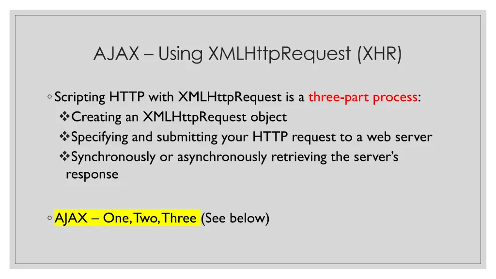 ajax using xmlhttprequest xhr