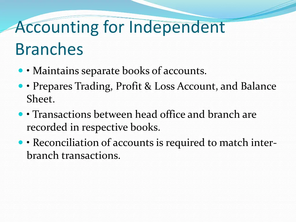 accounting for independent branches