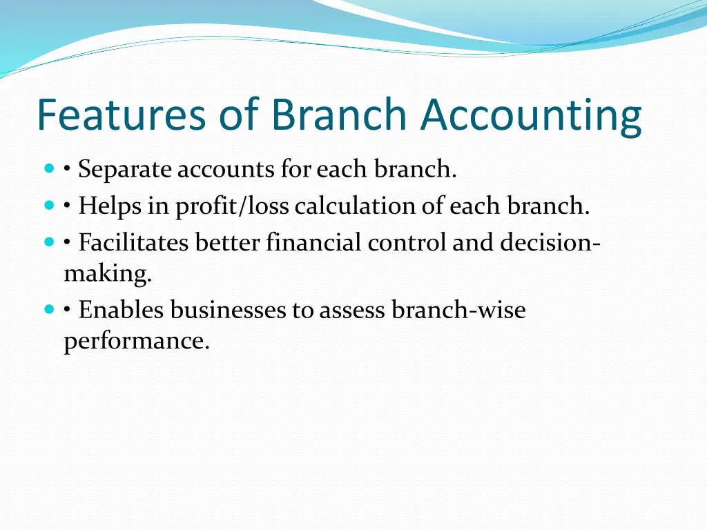 features of branch accounting
