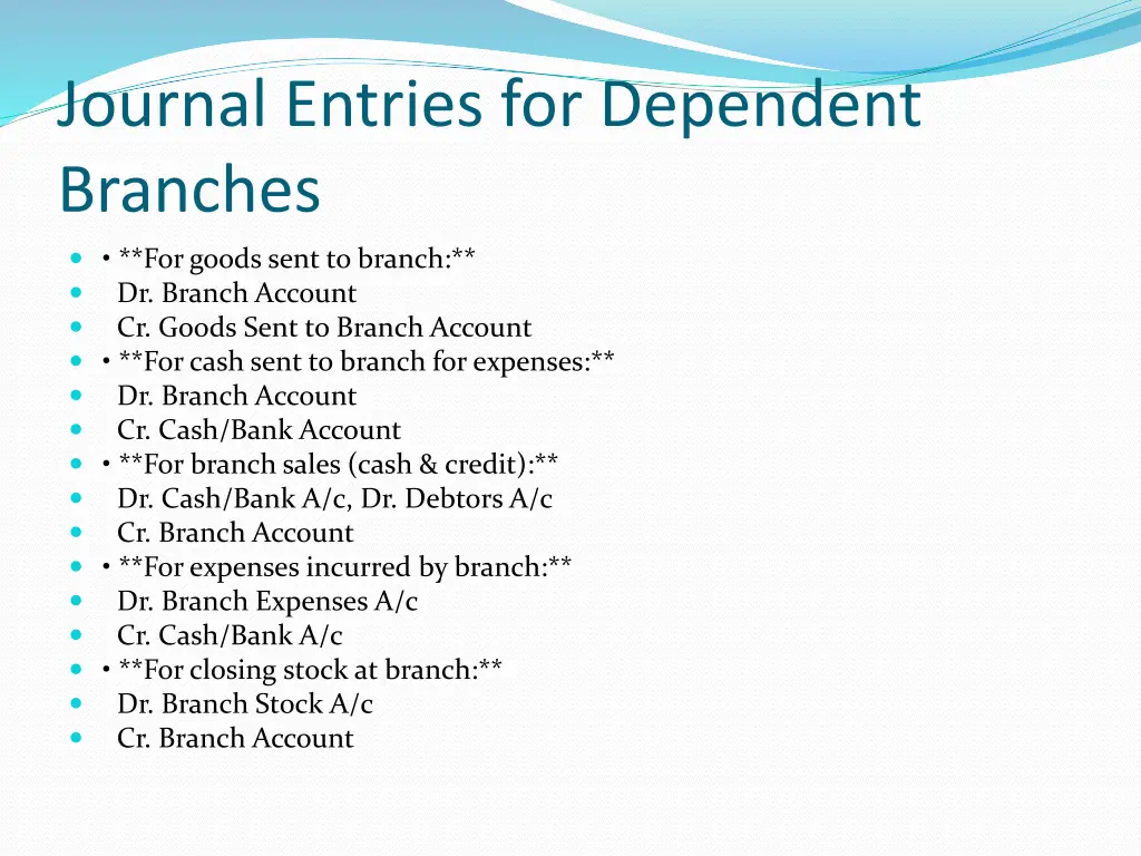 journal entries for dependent branches