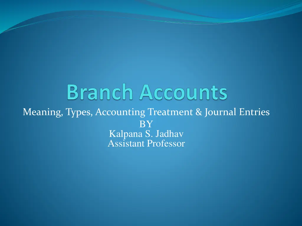meaning types accounting treatment journal