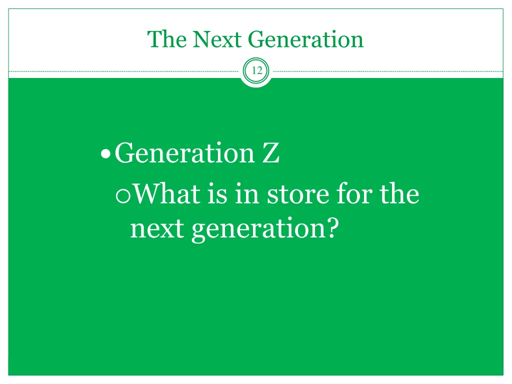 the next generation