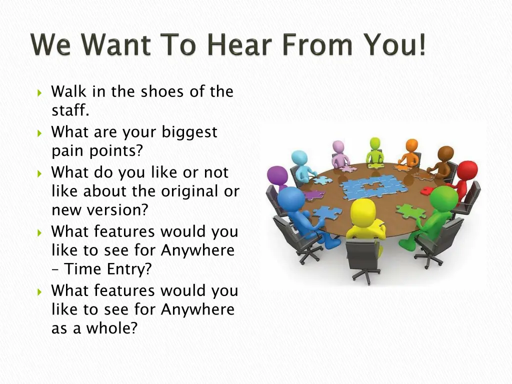walk in the shoes of the staff what are your