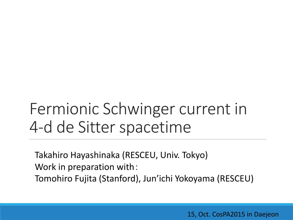 fermionic schwinger current in 4 d de sitter