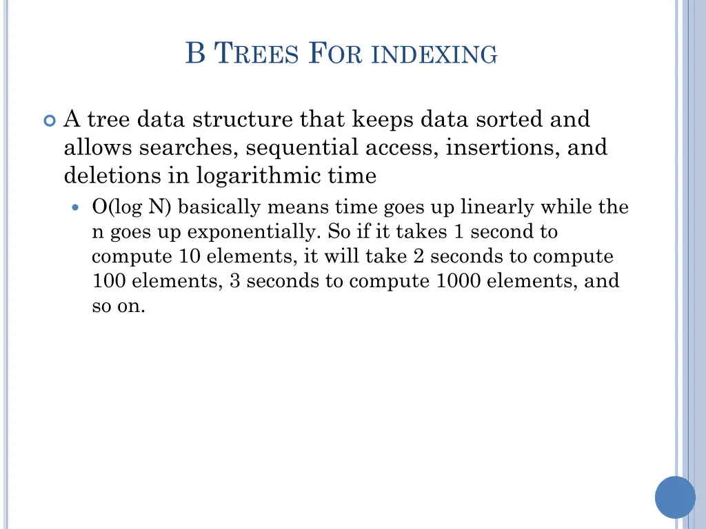 b t rees f or indexing