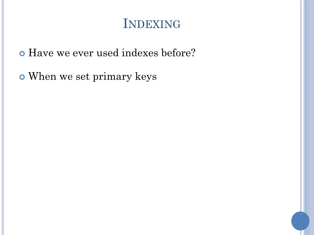 i ndexing