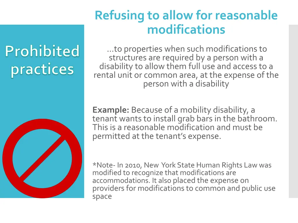 refusing to allow for reasonable modifications