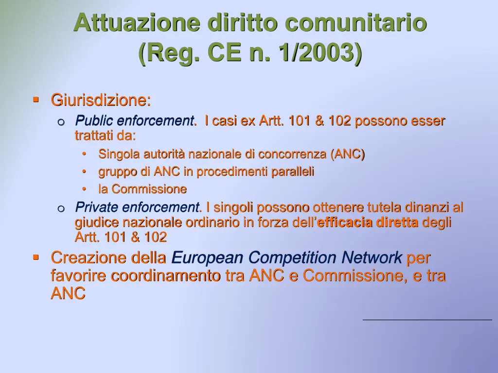 attuazione diritto comunitario reg ce n 1 2003