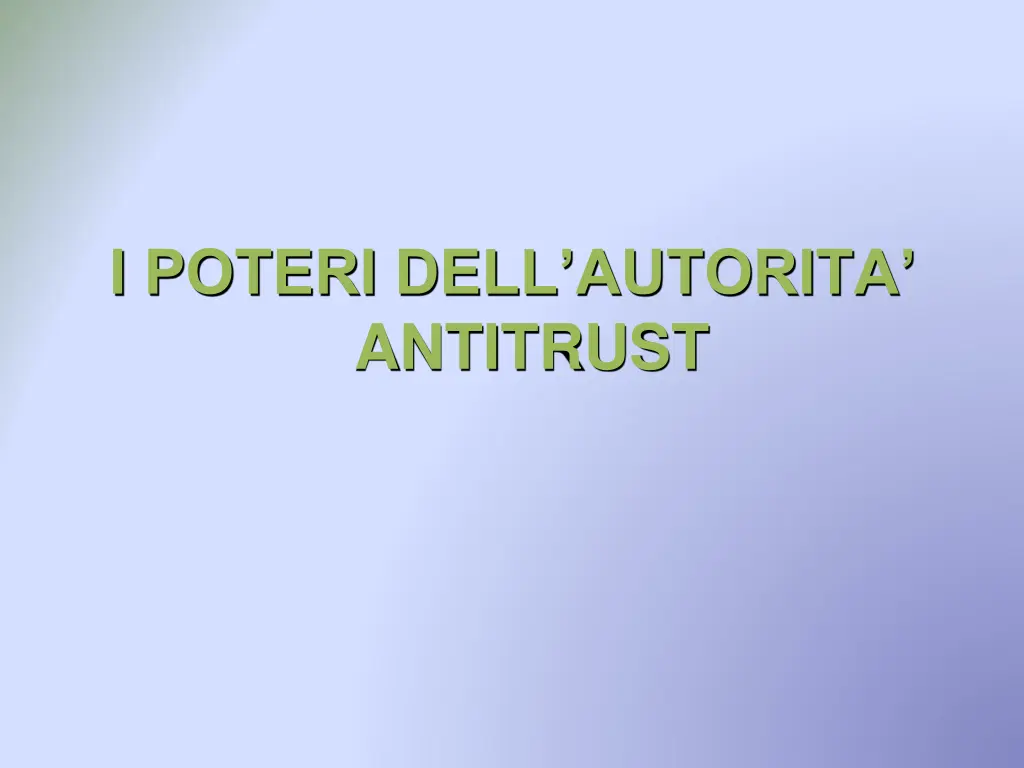 i poteri dell autorita antitrust