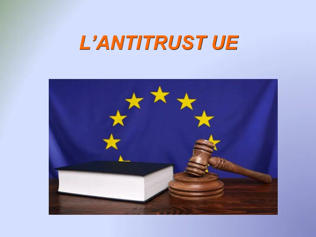 l antitrust ue