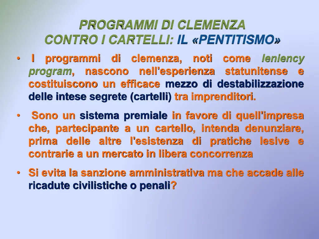 programmi di clemenza contro i cartelli 1