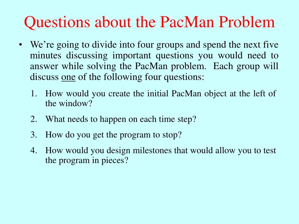 questions about the pacman problem